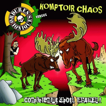 Komptoir Chaos : Complètement Capoté, Tabarnak!